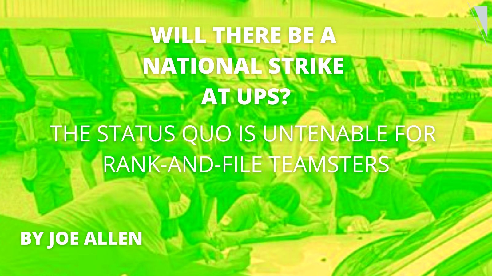 Will there be a national strike at UPS? Tempest