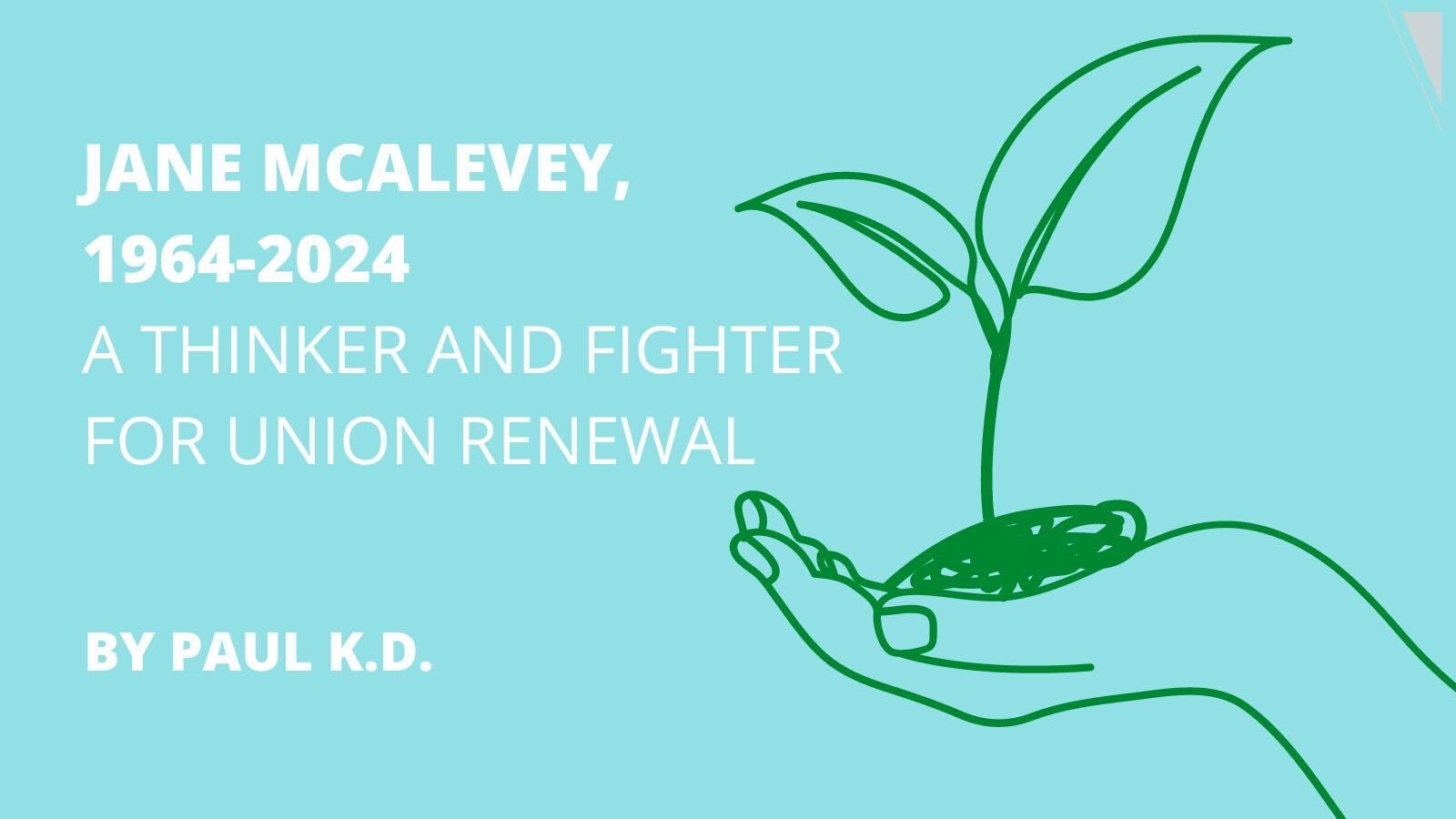 Jane McAlevey, 19642024 Tempest