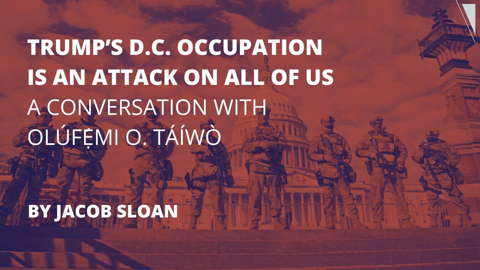 Trump’s D.C. occupation is an attack on all of us