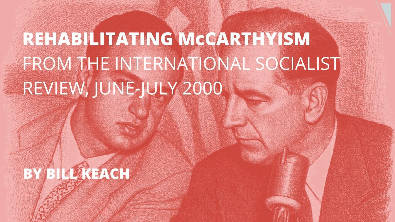 Rehabilitating McCarthyism