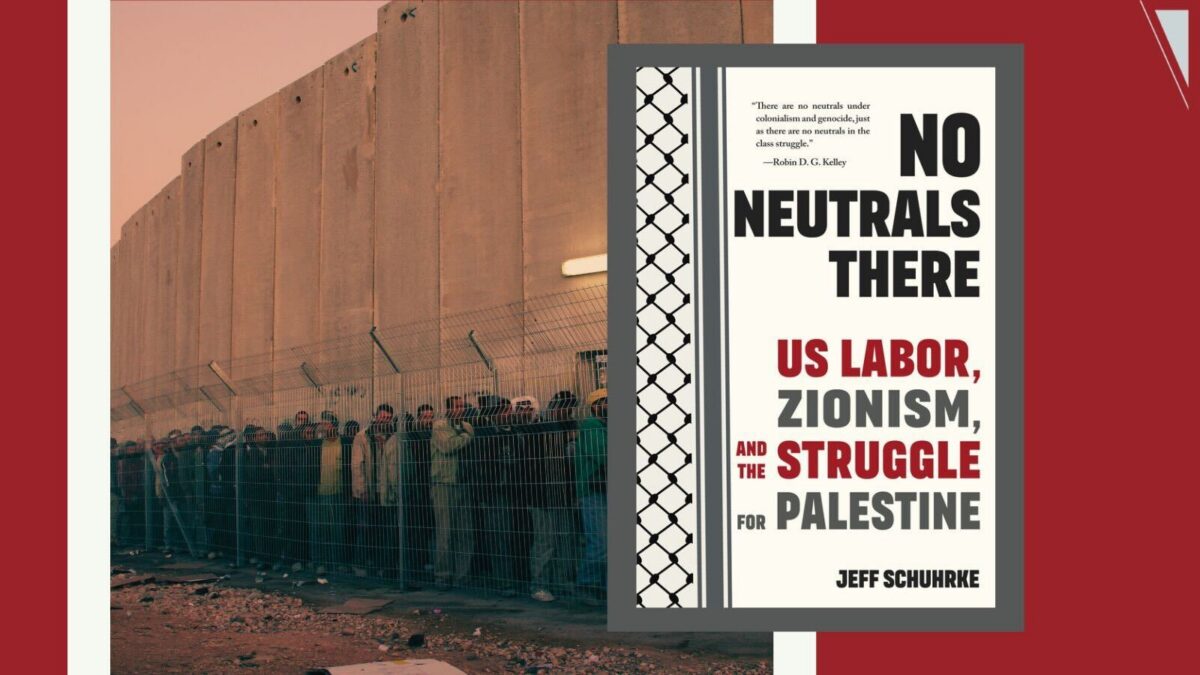U.S. Labor’s long history of Zionism